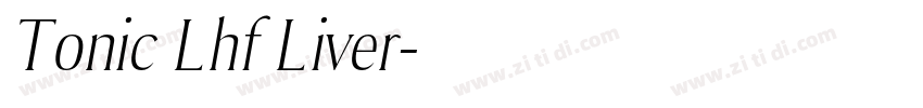 Tonic Lhf Liver字体转换